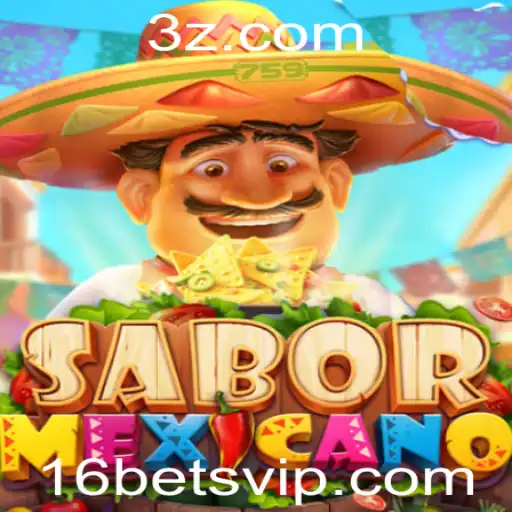 Descubra o Mundo de SaborMexicano: Um Jogo Apaixonante com 16bet